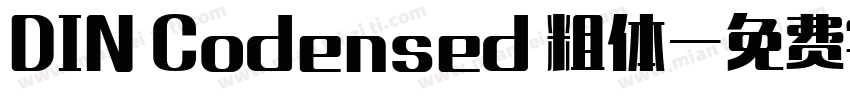 DIN Codensed 粗体字体转换